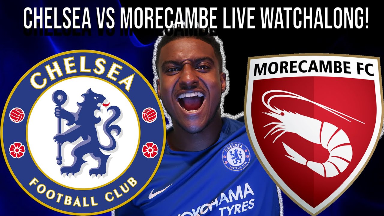 Head to head Chelsea vs Morecambe dan statistik pertandingan lengkap