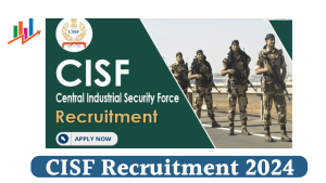 Read more about the article CISF Recruitment 2024: Notification Exam Date, Syllabus, Admit Card & More