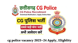 Read more about the article Chhattisgarh Police Recruitment 2023 | cg police vacancy 2023-24 – cgpolice.gov.in